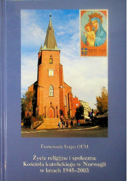Życie religijne i społeczne Kościoła katolickiego w Norwegii