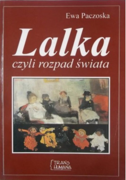 Lalka czyli rozpad świata