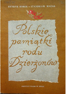 Polskie pamiątki rodu Dzierżonów