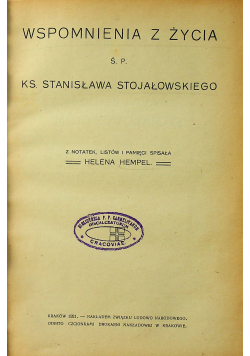 Wspomnienia z życia ś p ks Stanisława Stojałowskiego 1921 r
