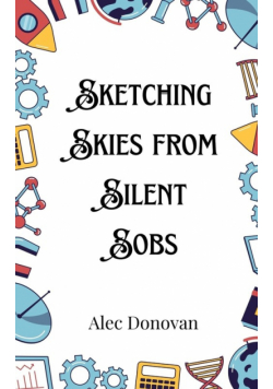 Sketching Skies from Silent Sobs