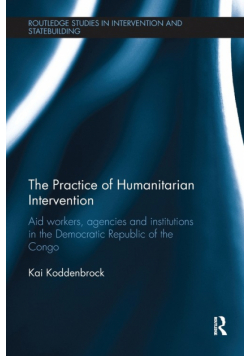 The Practice of Humanitarian Intervention