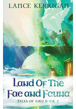Land of the Fae and Fauna