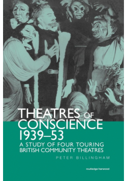 Theatre of Conscience 1939-53