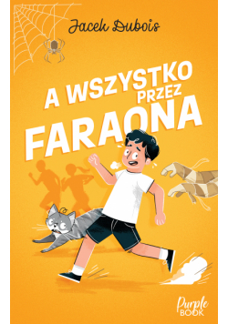 A wszystko przez Faraona