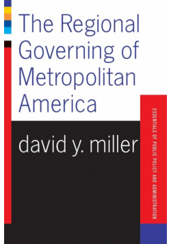 The Regional Governing Of Metropolitan America