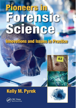 Pioneers in Forensic Science