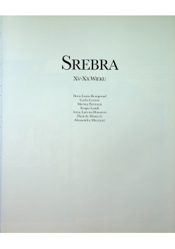 Srebra XV  XX wieku