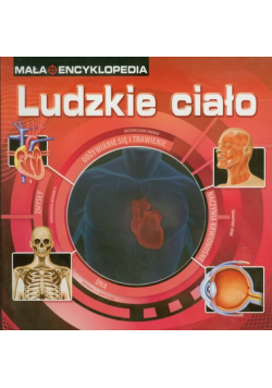 Mała Encyklopedia Ludzkie ciało