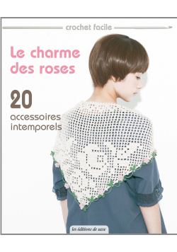 Le charme des roses