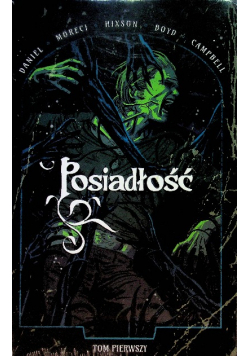 Posiadłość Tom 1