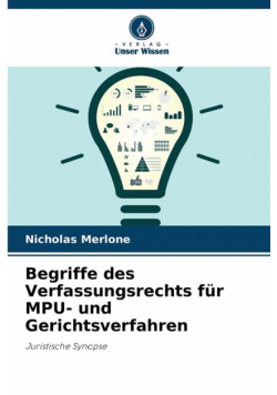 Begriffe des Verfassungsrechts für MPU- und Gerichtsverfahren