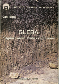Gleba diagnozowanie stanu i zagrożenia