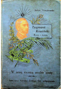 Krasiński życie i twórczość 1912r