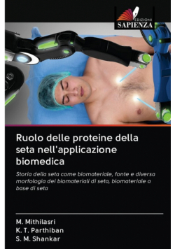 Ruolo delle proteine della seta nell'applicazione biomedica