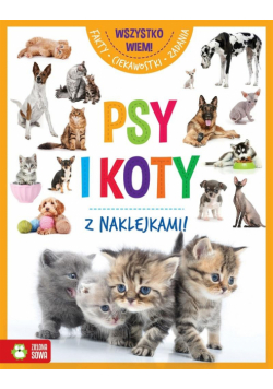 Wszystko wiem! Psy i koty