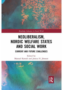 Neoliberalism, Nordic Welfare States and Social Work