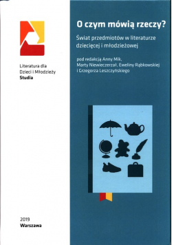O czym mówią rzeczy?