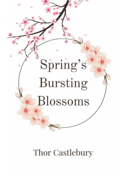 Spring's Bursting Blossoms
