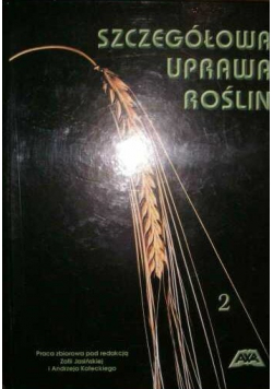 Szczegółowa uprawa roślin Tom II