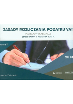 Zasady rozliczania podatku VAT 2013 część 2