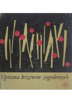Uprawa krzewów jagodowych