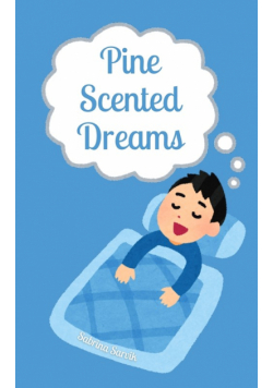 Pine Scented Dreams