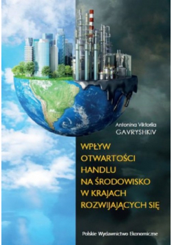 Wpływ otwartości handlu na środowisko w krajach rozwijających się
