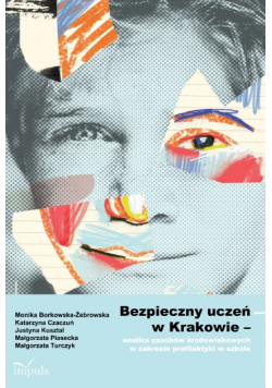 Bezpieczny uczeń w Krakowie