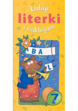 Bator Agnieszka - Lubię literki i naklejam - 7 lat