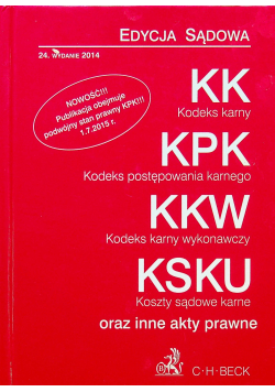 Kodeks karny Kodeks postępowania karnego Kodeks karny wykonawczy Koszty sądowe karne