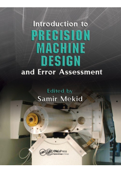 Introduction to Precision Machine Design and Error Assessment