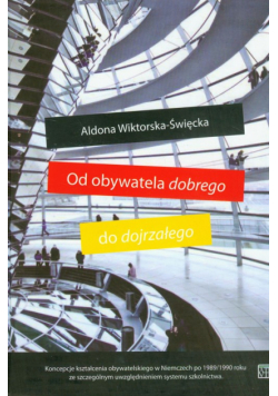 Od obywatela dobrego do dojrzałego