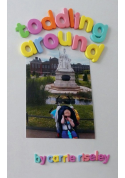 Toddling Around
