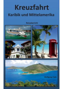 Kreuzfahrt Karibik und Mittelamerika