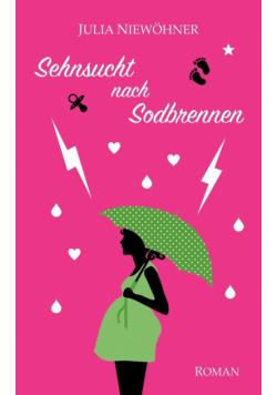 Sehnsucht nach Sodbrennen