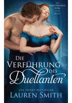Die Verführung des Duellanten