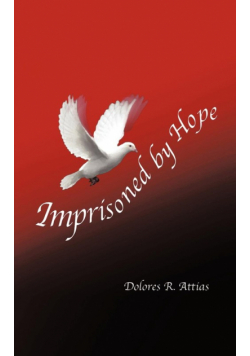 Imprisoned by Hope