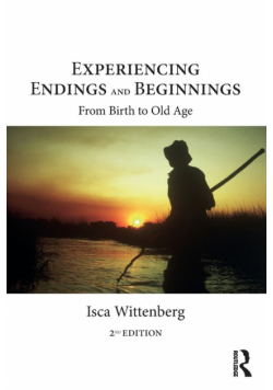 Experiencing Endings and Beginnings