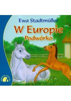 Zwierzaki-Dzieciaki W Europie podwórko