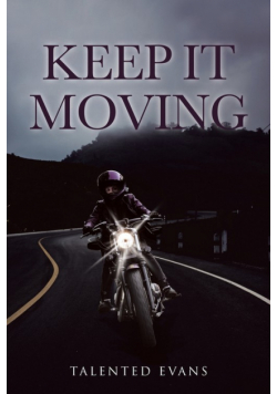 Keep It Moving