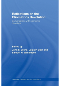 Reflections on the Cliometrics Revolution