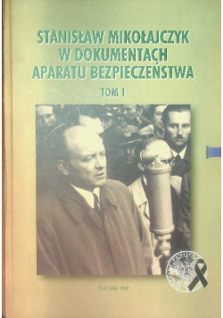 W dokumentach Aparatu Bezpieczeństwa Tom I