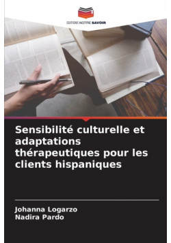 Sensibilité culturelle et adaptations thérapeutiques pour les clients hispaniques