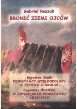 Bronić ziemi ojców