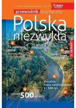 Polska niezwykła. Przewodnik turystyczny