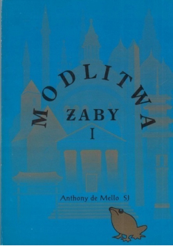 Modlitwa żaby Tom I