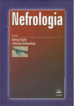 Książek Andrzej, Rutkowski Bolesław - Nefrologia