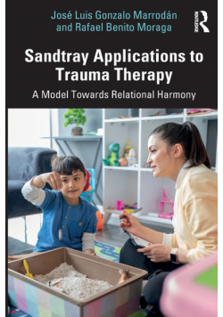 Sandtray Applications to Trauma Therapy