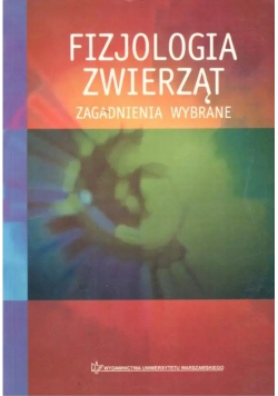 Fizjologia zwierząt Zagadnienia wybrane